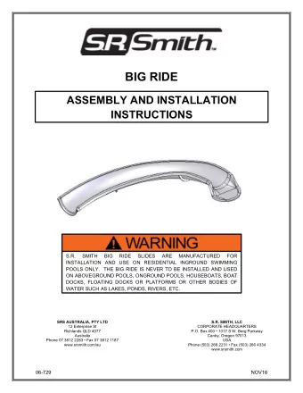 BIG RIDE  ASSEMBLY AND INSTALLATION  INSTRUCTIONS  S.R.  SMITH  BIG  RIDE  SLIDES  ARE