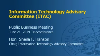 Information Technology Advisory  Committee (ITAC)  Public Business Meeting  June 21, 2019