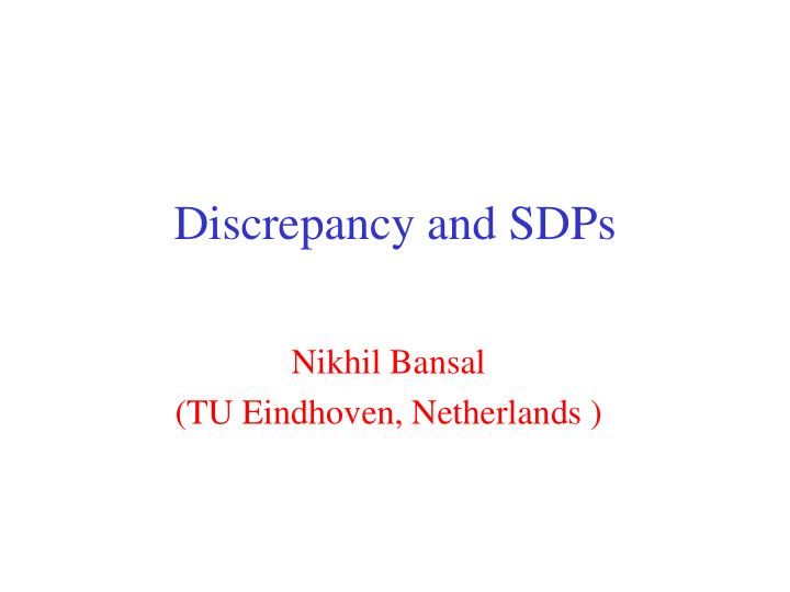 discrepancy and sdps