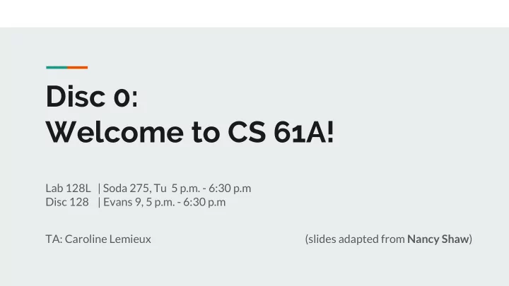 disc 0 welcome to cs 61a