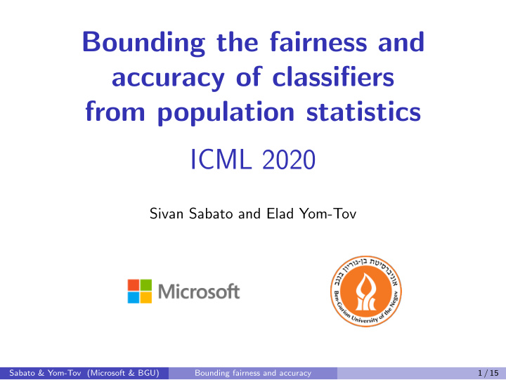bounding the fairness and accuracy of classifiers from