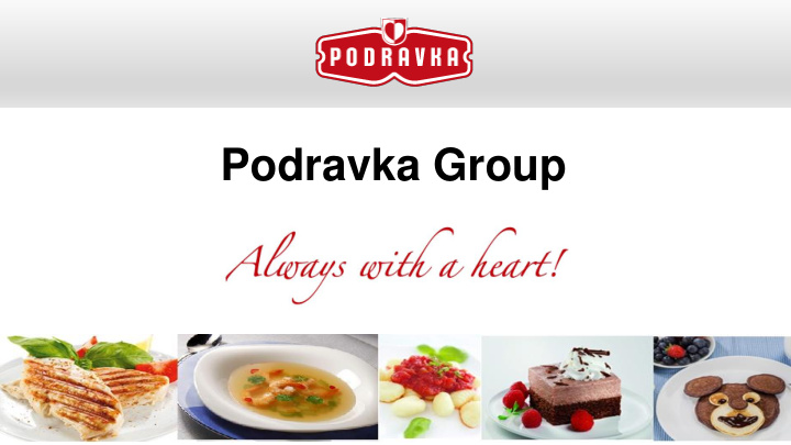 podravka group the company