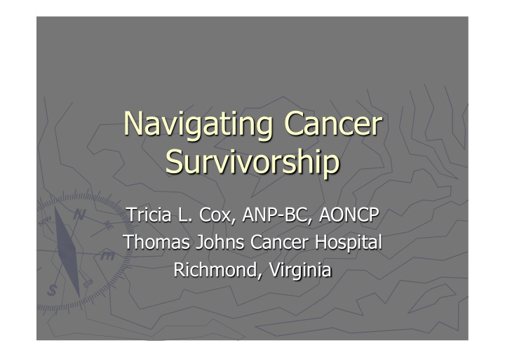 navigating cancer survivorship