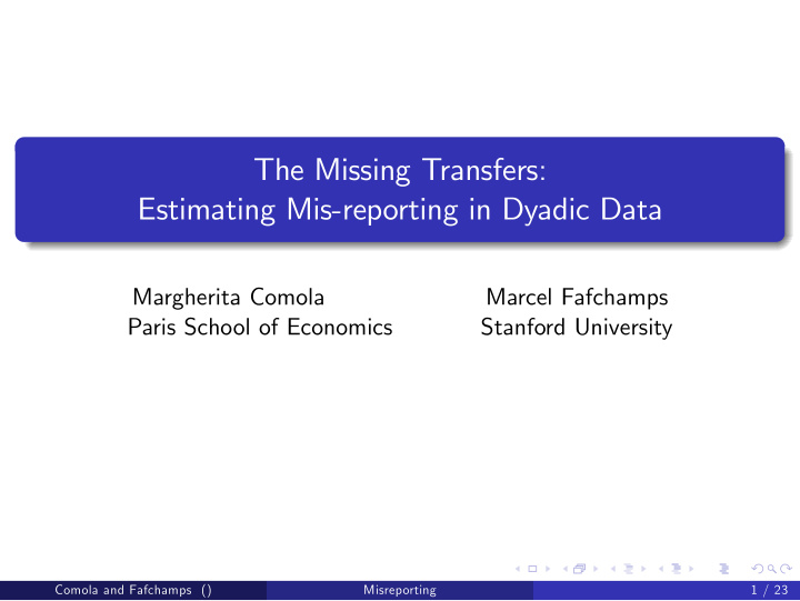 the missing transfers estimating mis reporting in dyadic