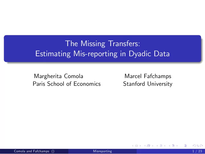 the missing transfers estimating mis reporting in dyadic