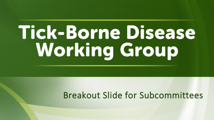 breakout slide for subcommittees in introductions