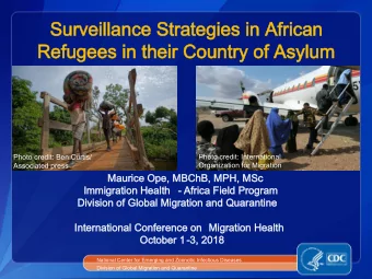 Surveillance Strategies in African  Surveillance Strategies in African  Refugees in their Country