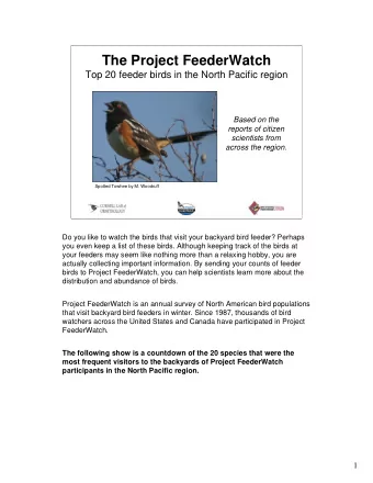 The Project FeederWatch  Top 20 feeder birds in the North Pacific region  Based on the  reports of