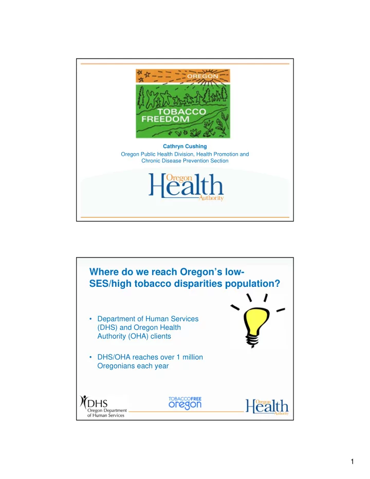 where do we reach oregon s low ses high tobacco