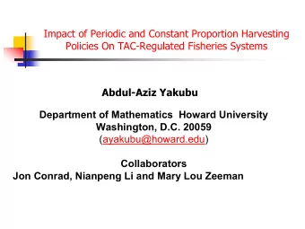 Impact of Periodic and Constant Proportion Harvesting  Policies On TAC-Regulated Fisheries Systems