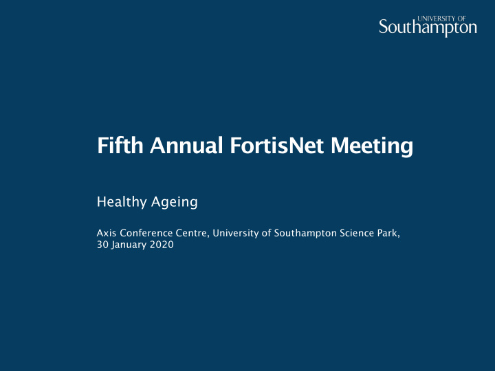 fifth annual fortisnet meeting