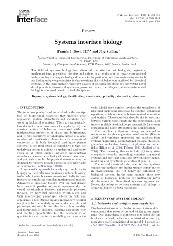 Systems interface biology Francis J. Doyle III 1, * and Jo rg Stelling 2 1 Department of Chemical