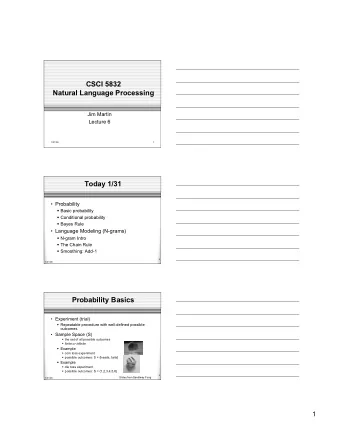 CSCI 5832  Natural Language Processing  Jim Martin  Lecture 6  1/31/08  1  Today 1/31