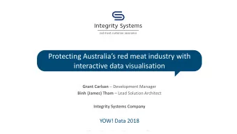 Protecting Australias red meat industry with  interactive data visualisation Grant Carlson