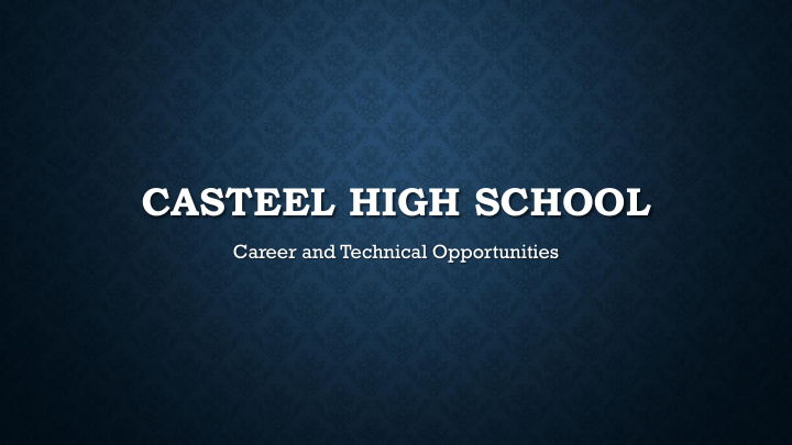 casteel high school