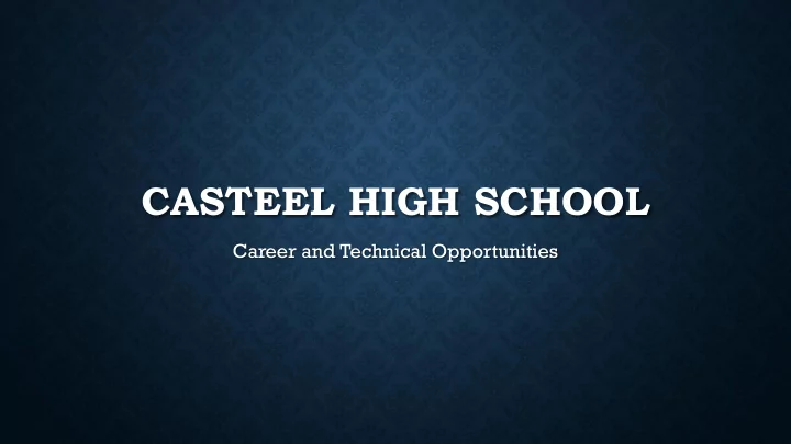 casteel high school