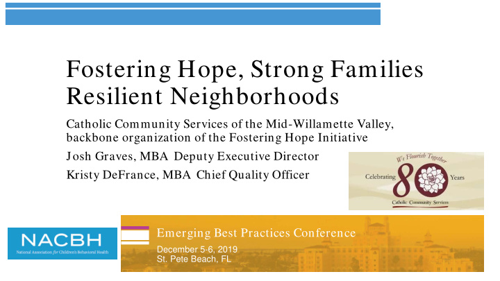 fostering hope strong families resilient neighborhoods