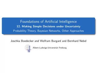 Foundations of Artificial Intelligence  12. Making Simple Decisions under Uncertainty  Probability