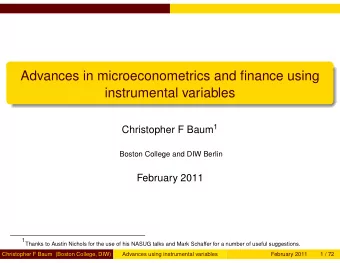 Advances in microeconometrics and finance using  instrumental variables Christopher F Baum 1