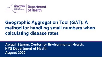 calculating disease rates  Abigail Stamm, Center for Environmental Health,  NYS Department of