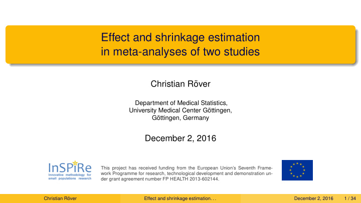 effect and shrinkage estimation in meta analyses of two