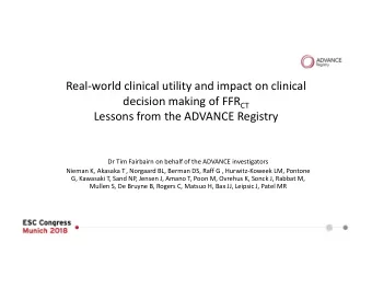 Real-world clinical utility and impact on clinical decision making of FFR CT  Lessons from the