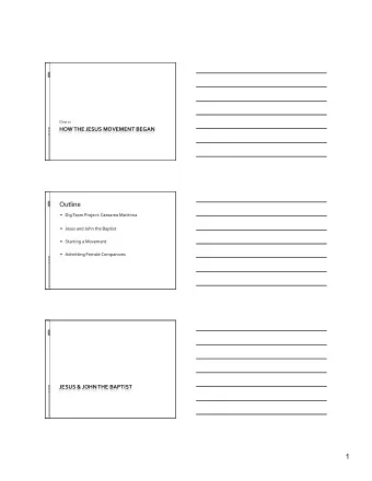 1 Jesus  and  John  the  Baptist   Matthew  3:13-17    Mark  1:9-11