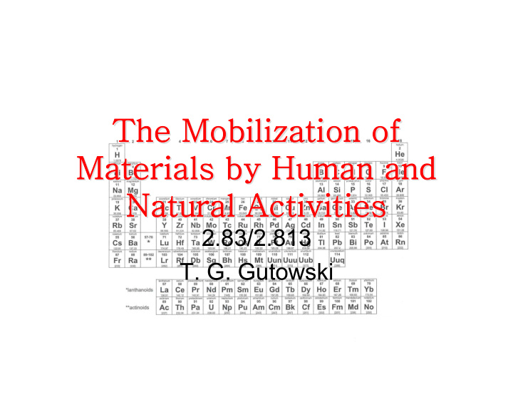 the mobilization of the mobilization of materials by
