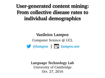 User-generated content mining:  From collective disease rates to  individual demographics