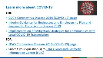 Learn more about COVID-19  CDC  CDCs Coronavirus Disease 2019 (COVID-19) page  Interim