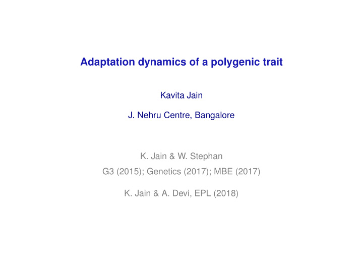 adaptation dynamics of a polygenic trait