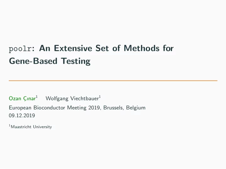poolr an extensive set of methods for gene based testing