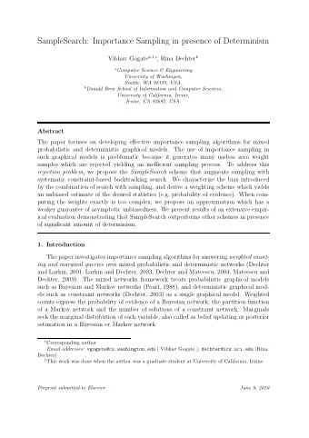 SampleSearch: Importance Sampling in presence of Determinism Vibhav Gogate a,1,  , Rina Dechter