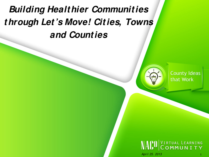 building healthier communities through let s move cities