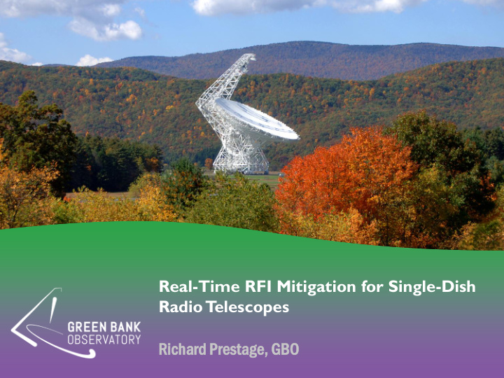 real time rfi mitigation for single dish radio t