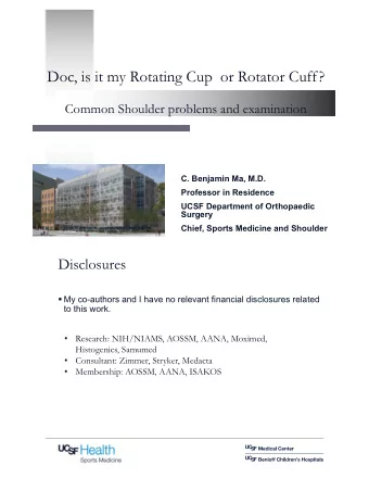 Doc, is it my Rotating Cup  or Rotator Cuff?  Common Shoulder problems and examination