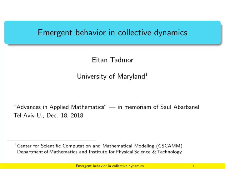 emergent behavior in collective dynamics