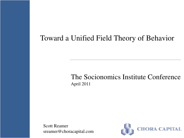 toward a unified field theory of behavior