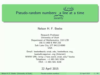 Pseudo-random numbers:  a line  at a time      mostly  Nelson H. F.