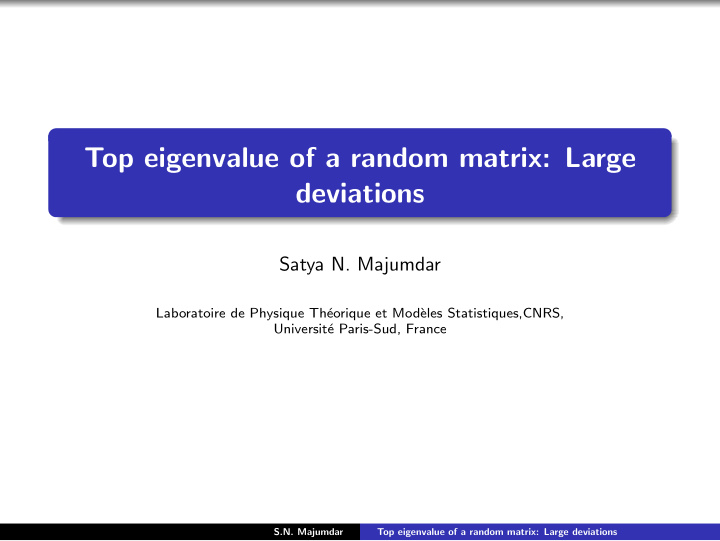 top eigenvalue of a random matrix large deviations