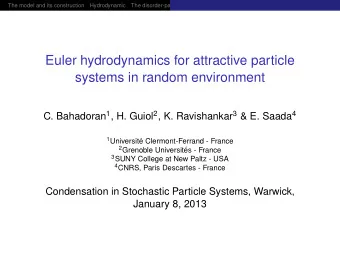 Euler hydrodynamics for attractive particle  systems in random environment C. Bahadoran 1 , H.