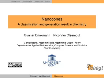 Nanocones  A classification and generation result in chemistry  Gunnar Brinkmann  Nico Van Cleemput
