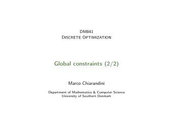 Global constraints (2/2)  Marco Chiarandini  Department of Mathematics &amp; Computer Science