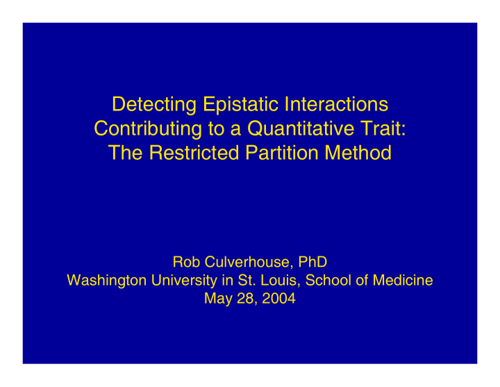 detecting epistatic interactions contributing to a