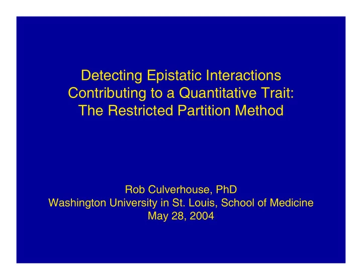 detecting epistatic interactions contributing to a