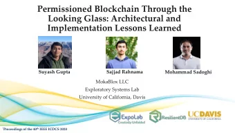 Permissioned Blockchain Through the  Looking Glass: Architectural and  Implementation Lessons