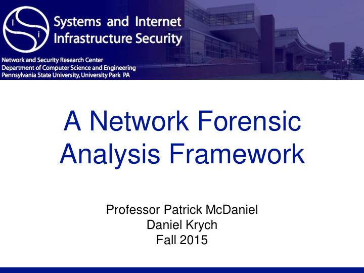 a network forensic analysis framework