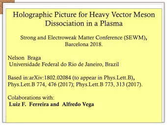 Holographic Picture for Heavy Vector Meson Dissociation in a Plasma Strong and Electroweak Matter