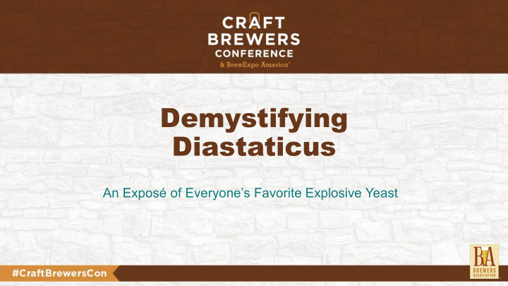 diastaticus