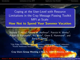 Coping at the User-Level with Resource  Limitations in the Cray Message Passing Toolkit  MPI at